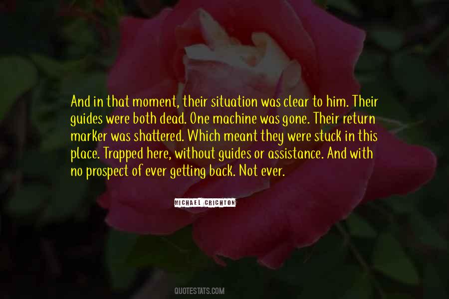 Stuck In The Moment Quotes #1035438