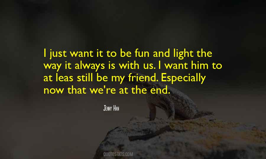 I Just Want To End Quotes #1433519
