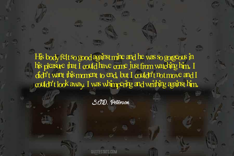 I Just Want To End Quotes #1637443