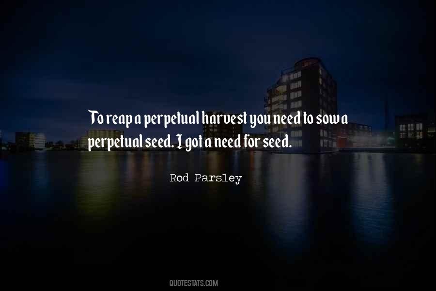 What You Sow You Will Reap Quotes #1479392