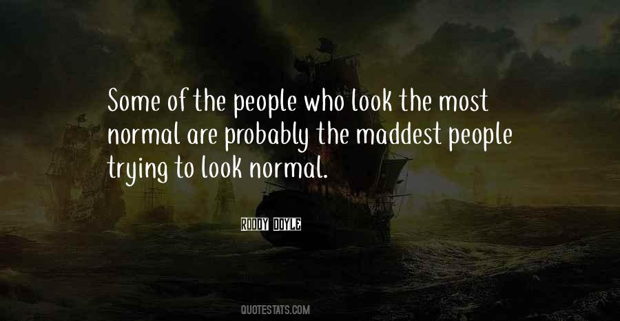 Normal Look Quotes #1563241