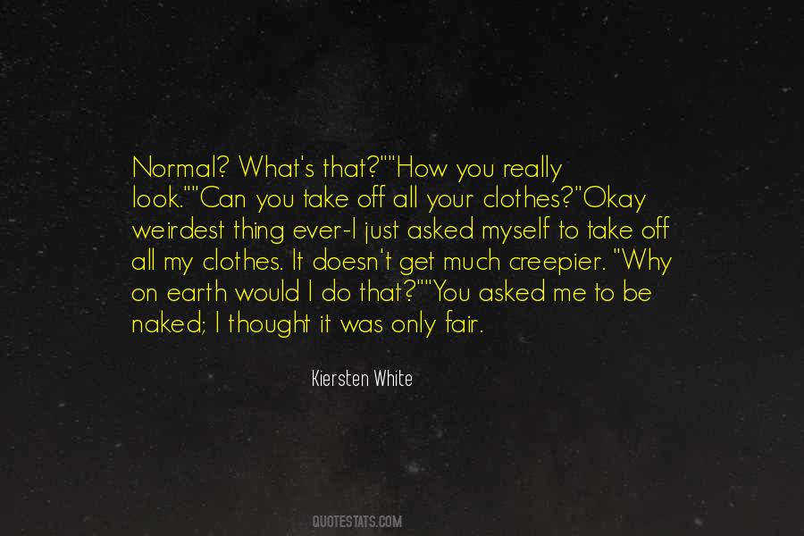 Normal Look Quotes #1651618