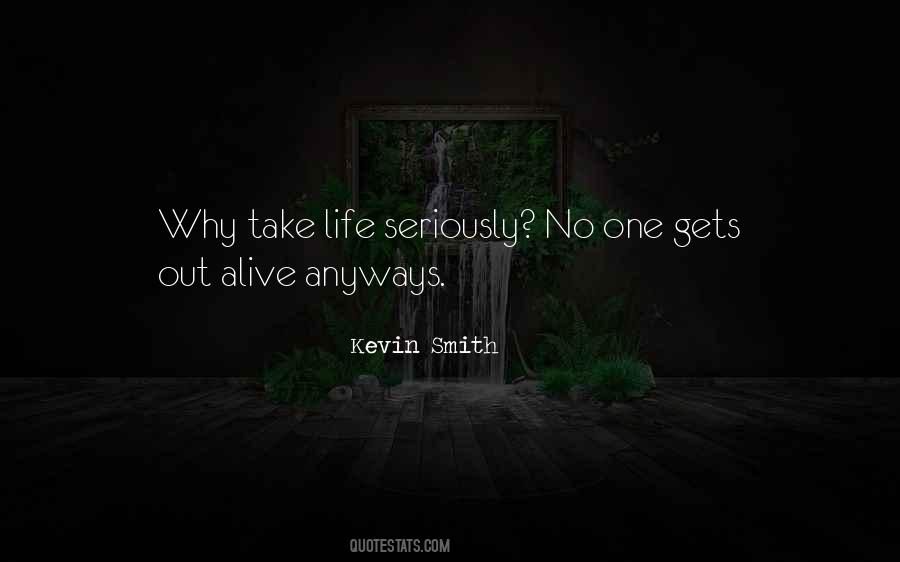 No One Gets Out Alive Quotes #1484996