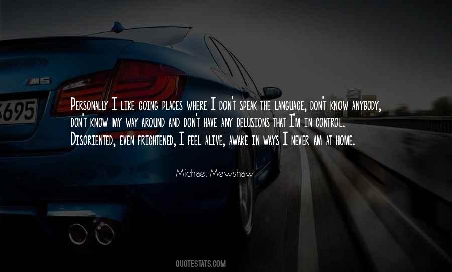 No One Gets Out Alive Quotes #22376