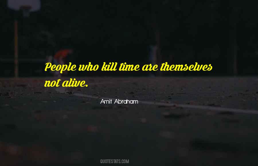 No One Gets Out Alive Quotes #8397