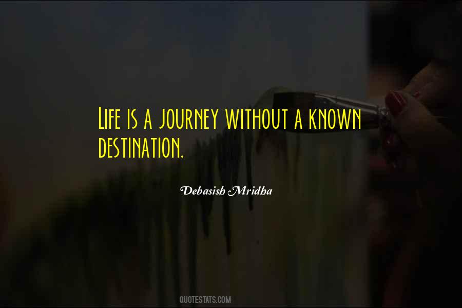 Destination Life Quotes #1160541