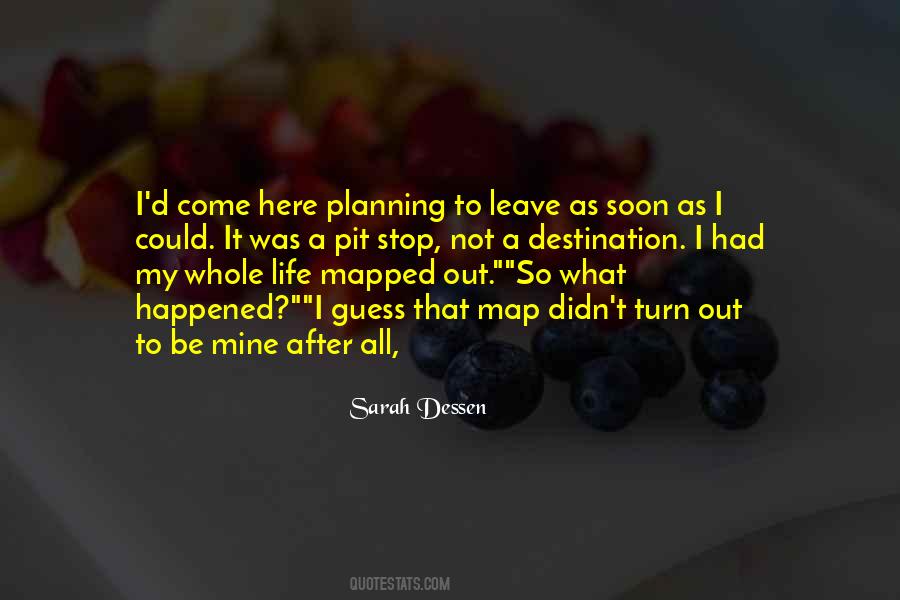 Destination Life Quotes #1700107