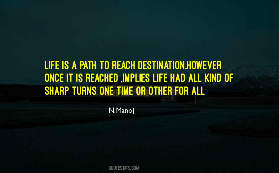 Destination Life Quotes #870817