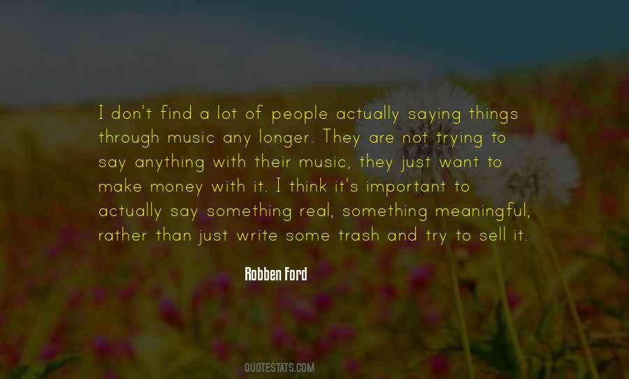 Meaningful Money Quotes #229892