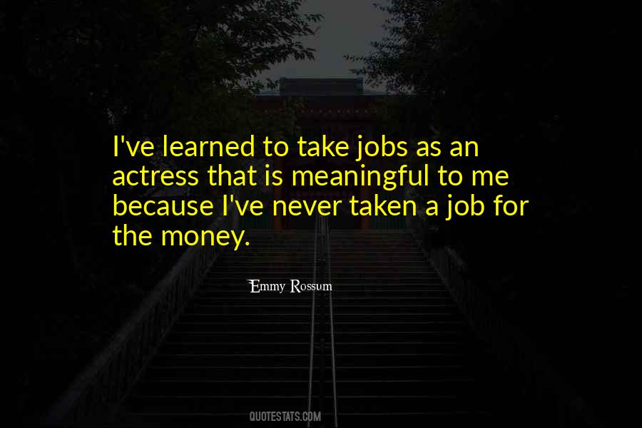 Meaningful Money Quotes #619030
