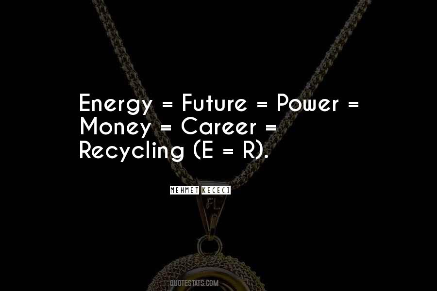 Energy Future Quotes #92734