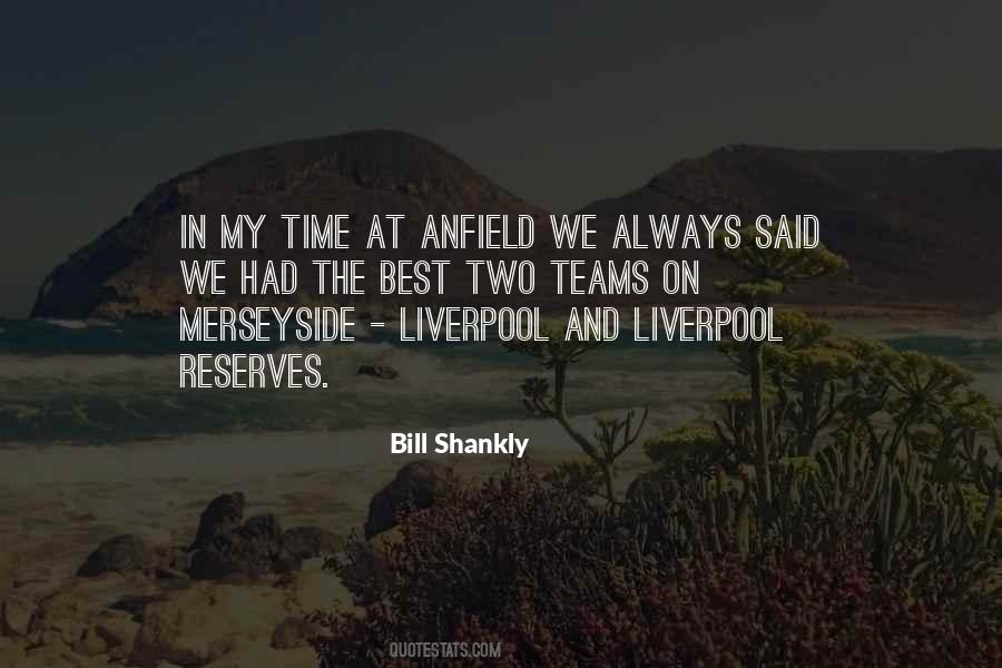 Liverpool Football Quotes #1632032
