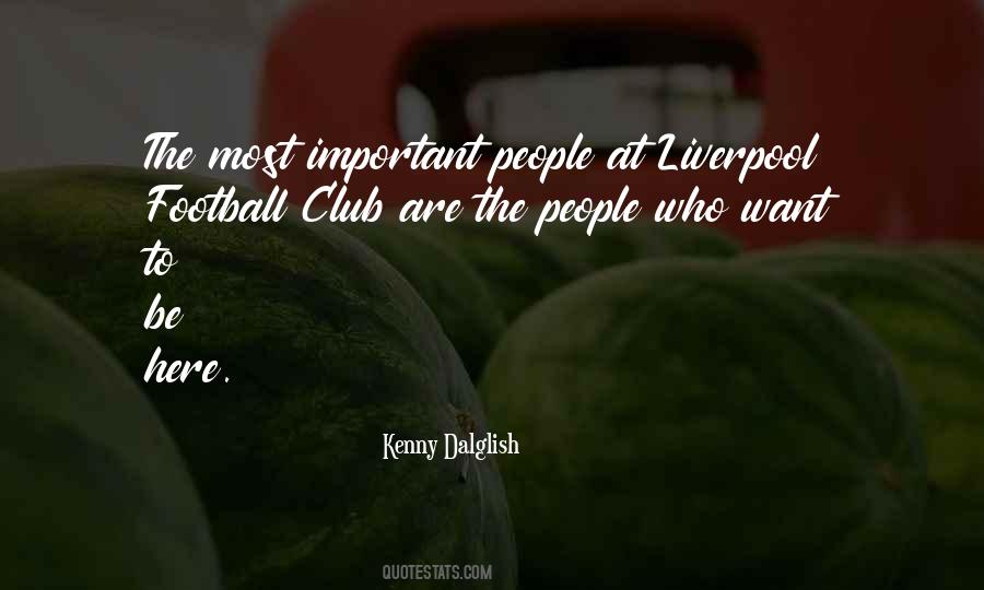 Liverpool Football Quotes #1672200