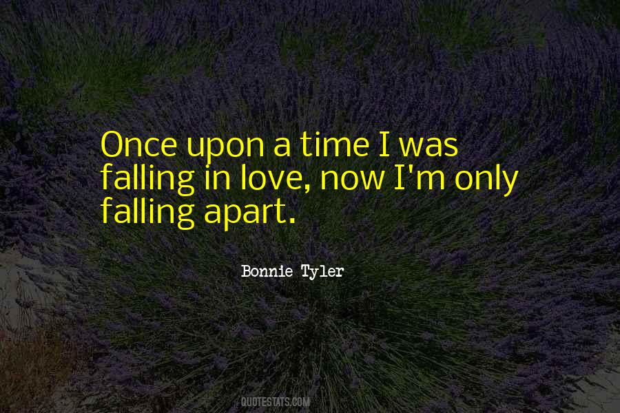 Once Upon A Time I Was Falling In Love Quotes #184598
