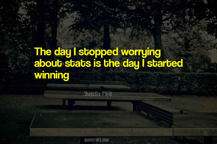 I Stopped Worrying Quotes #1441092