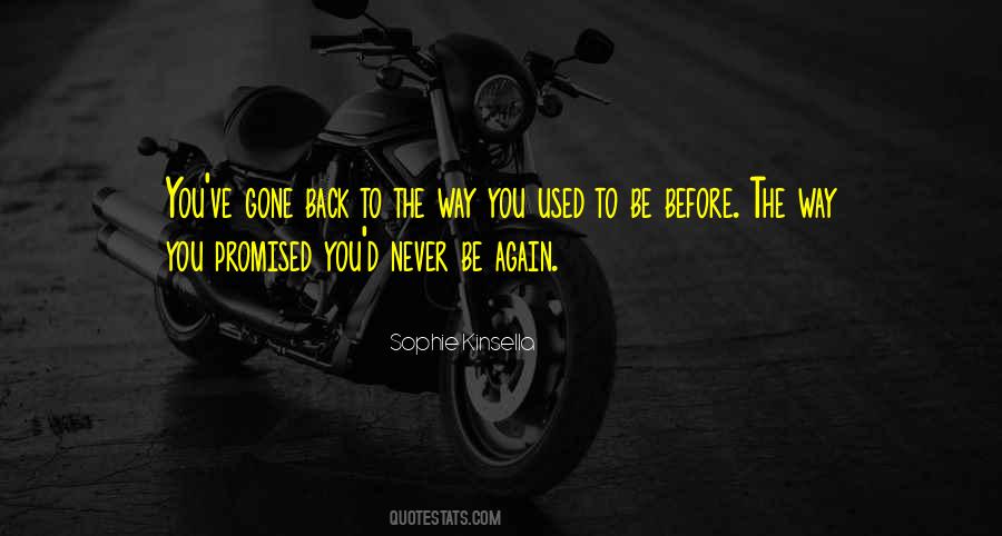 Be Back Again Quotes #401955