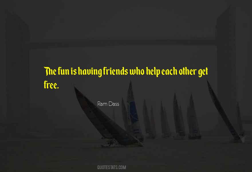 Friends Help Each Other Quotes #805732