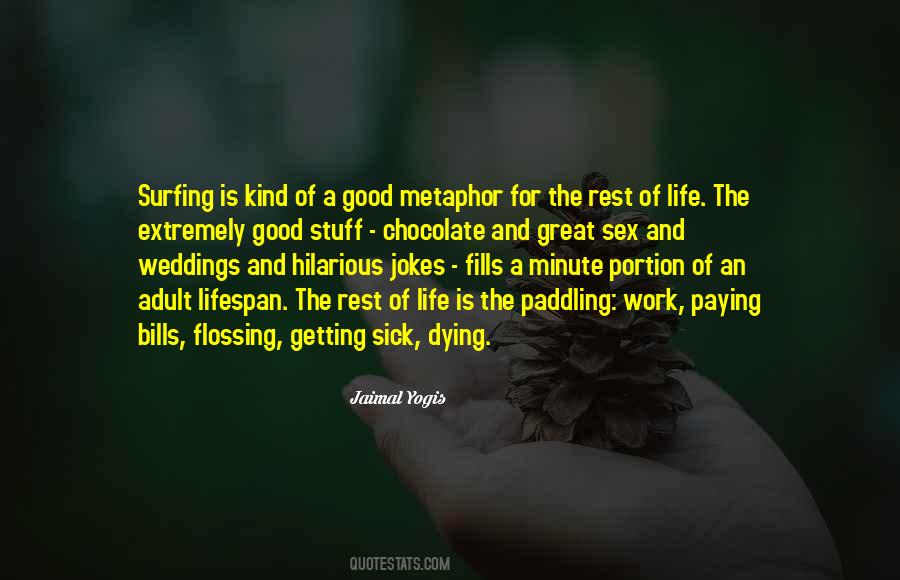Quotes About Life Dying #231294