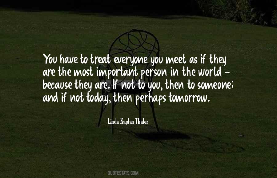 If Not Today Quotes #1370348