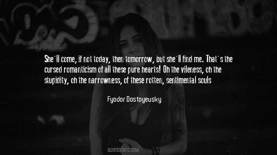 If Not Today Quotes #447044