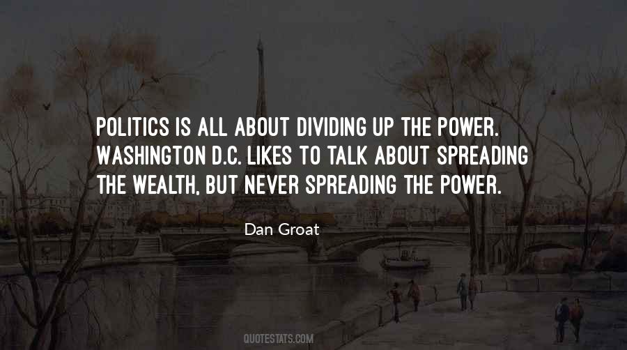 Politics Is Quotes #1082622