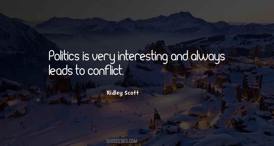 Politics Is Quotes #1092452