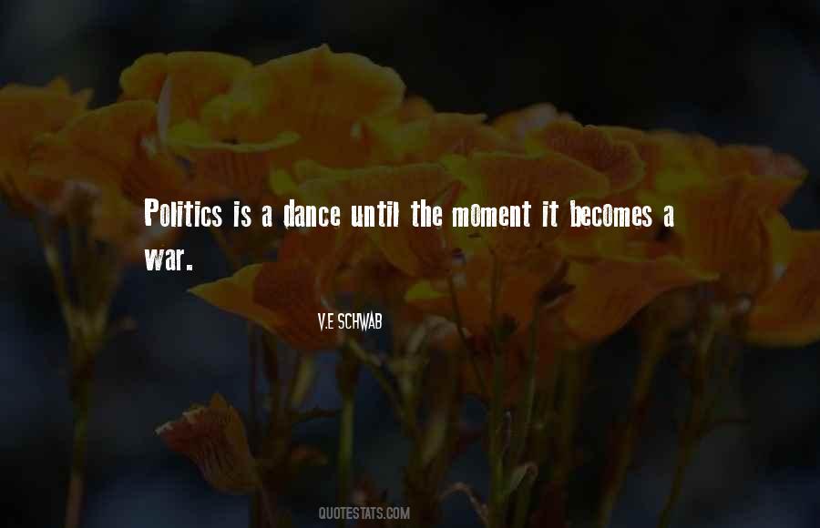 Politics Is Quotes #1282232