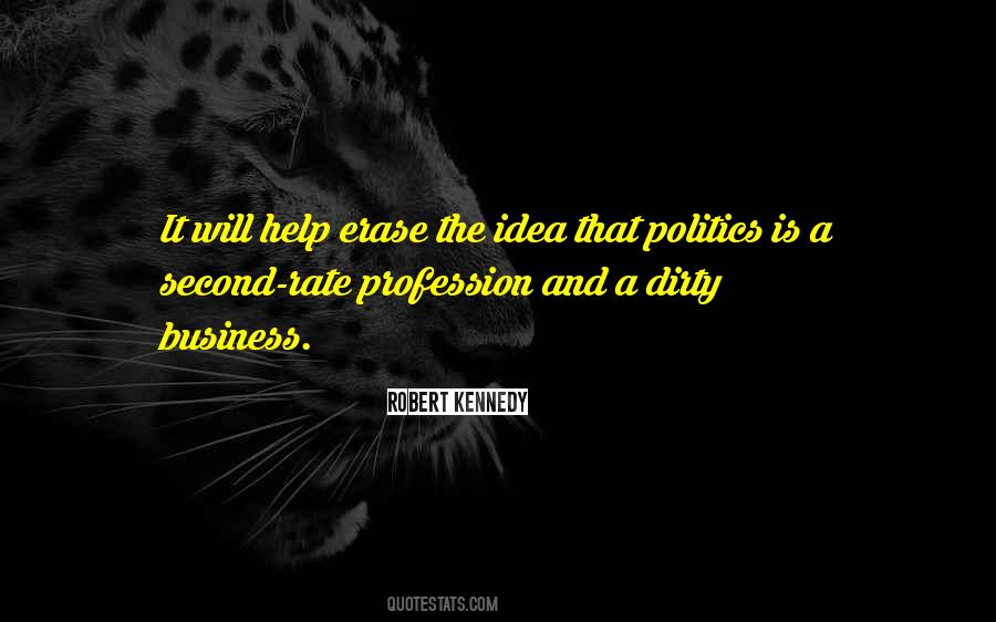 Politics Is Quotes #1304409