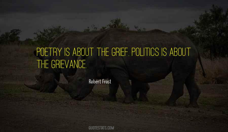 Politics Is Quotes #1384781