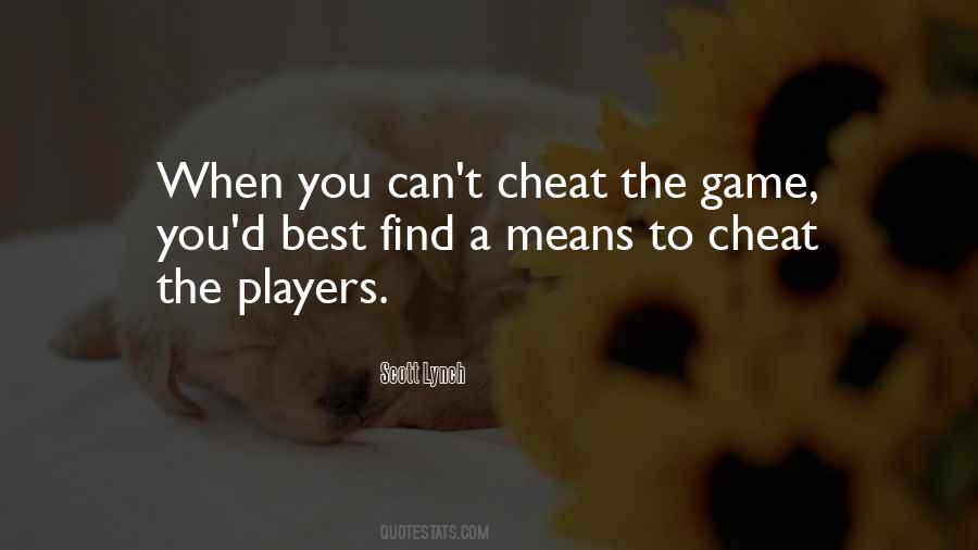 You Only Cheat Yourself Quotes #91636