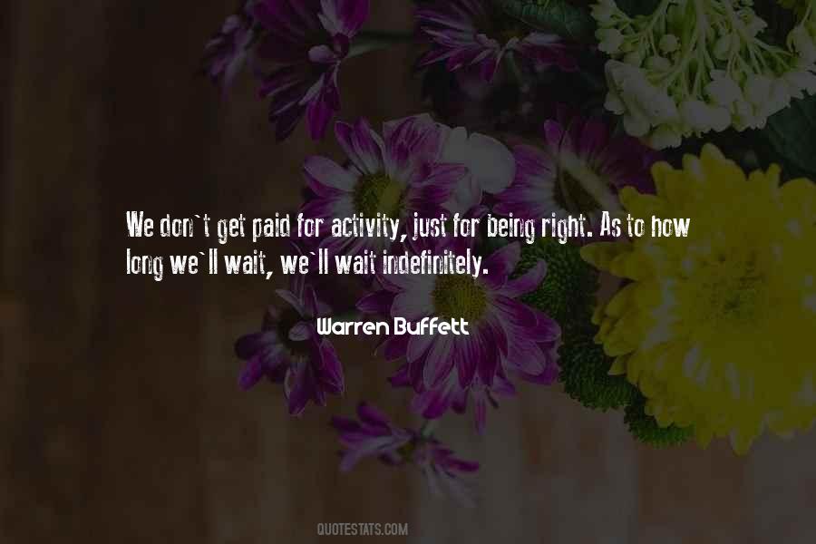 Wait To Long Quotes #409356