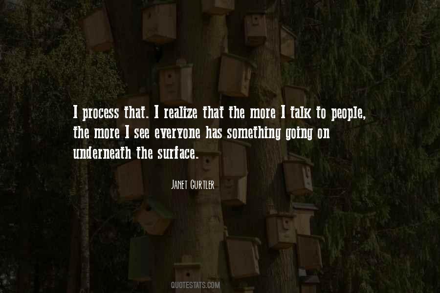 Everyone Has Something Going On Quotes #1590268