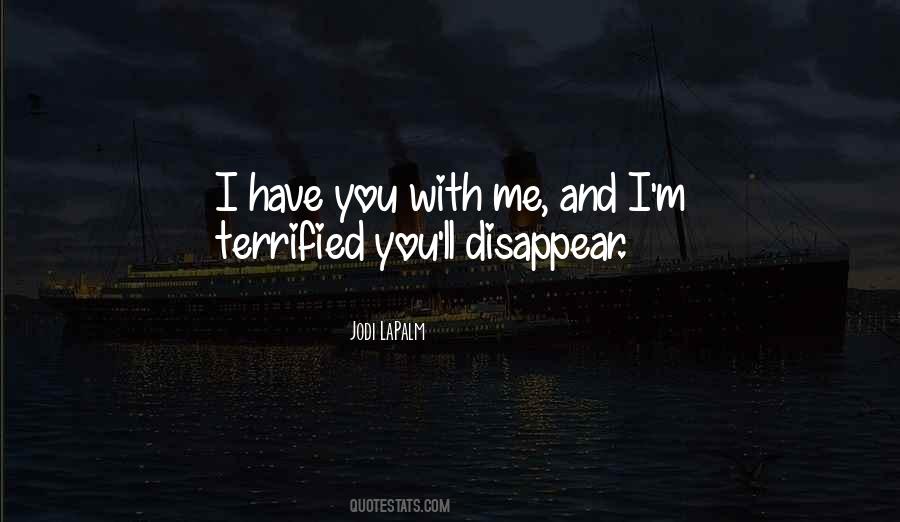 Disappear Love Quotes #159211
