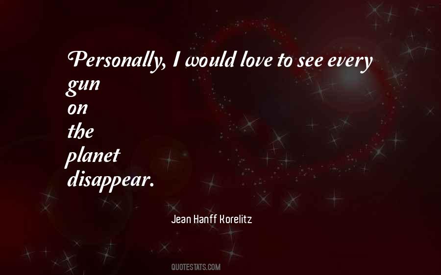 Disappear Love Quotes #1791491