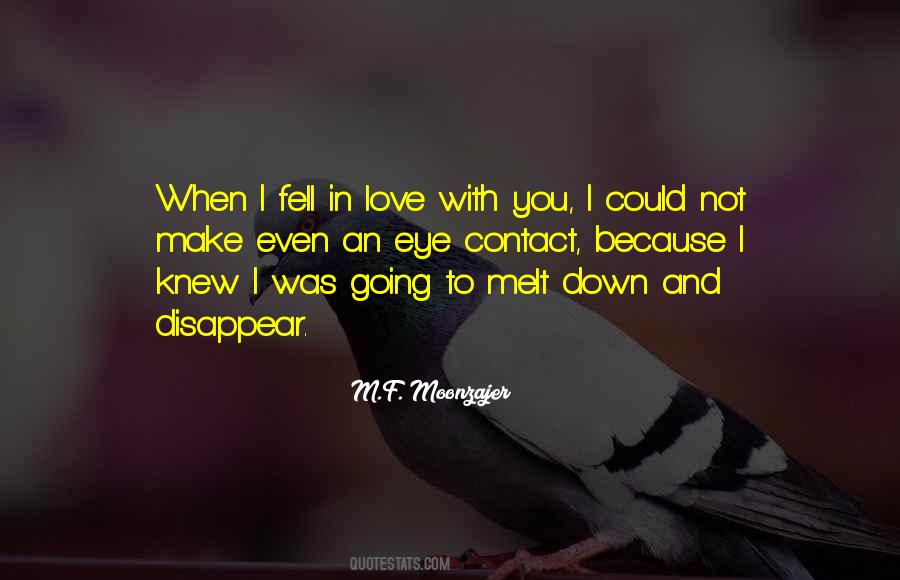 Disappear Love Quotes #803968