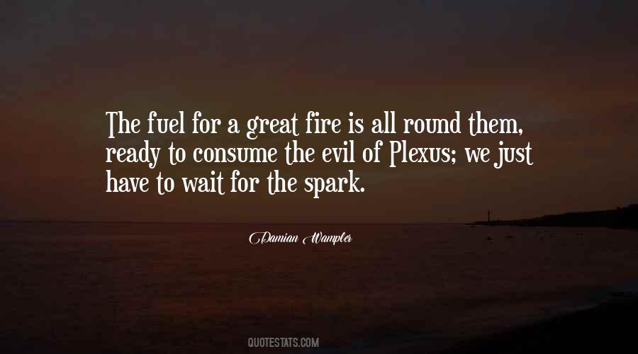 Fire Spark Quotes #27887