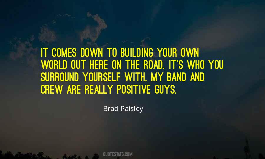 You Are Who You Surround Yourself With Quotes #871199