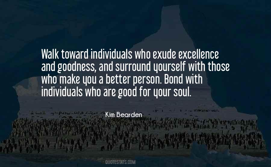 You Are Who You Surround Yourself With Quotes #993276