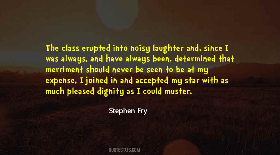 I Have Dignity Quotes #111218