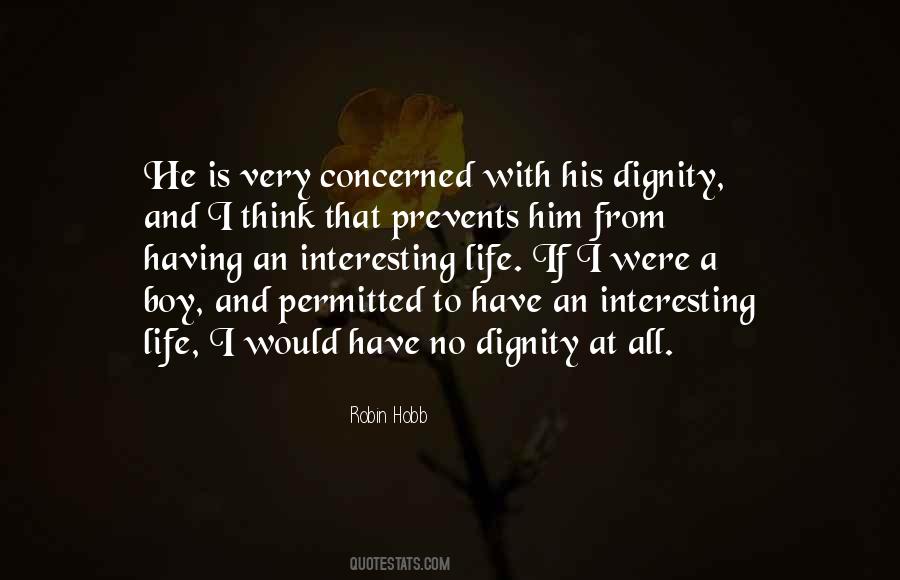 I Have Dignity Quotes #111609