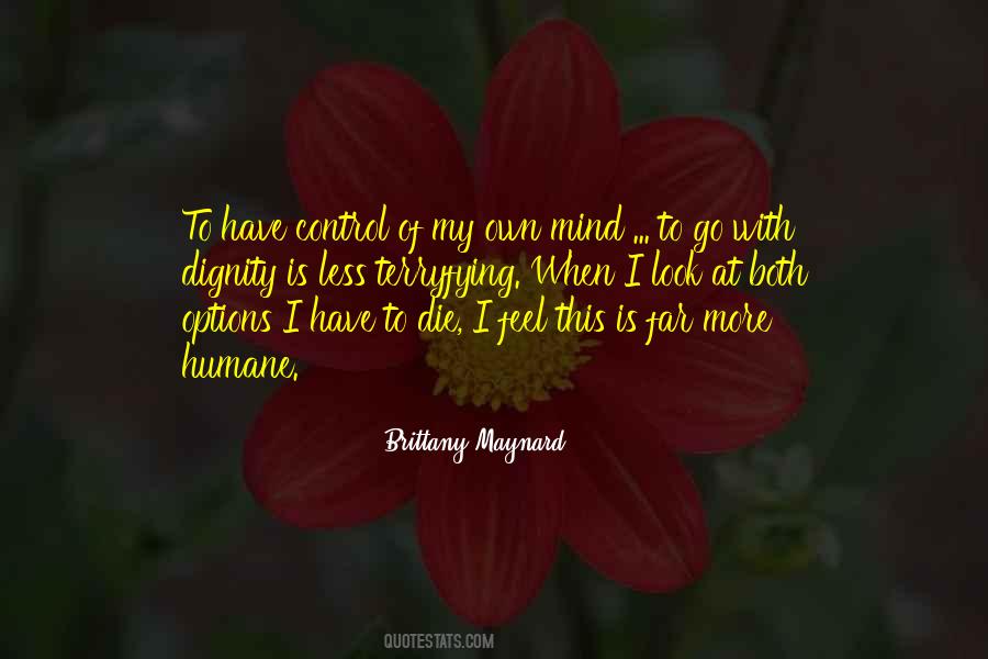 I Have Dignity Quotes #1262148