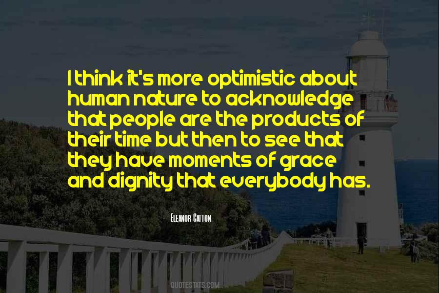 I Have Dignity Quotes #1688542
