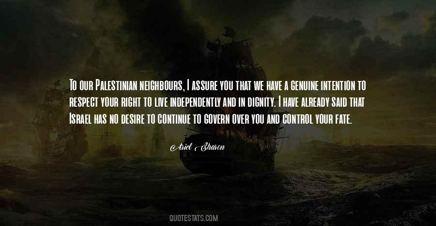 I Have Dignity Quotes #1824599