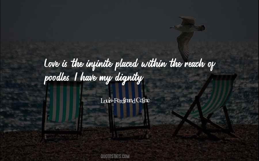 I Have Dignity Quotes #632729