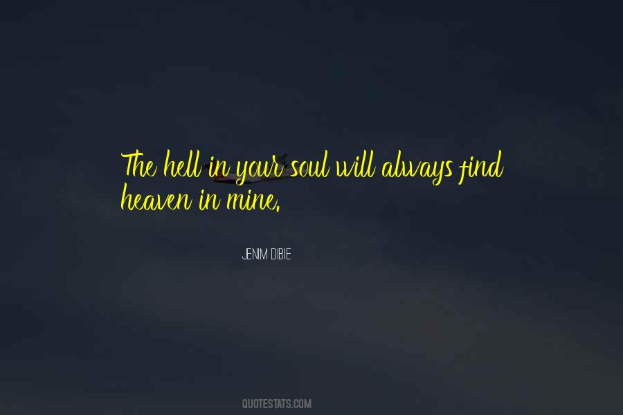 Lost Your Soul Quotes #1238736