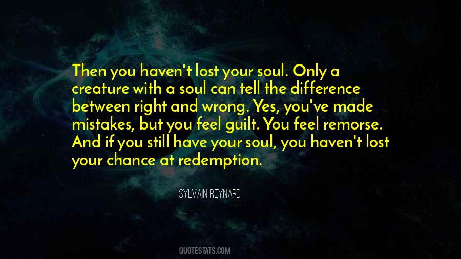 Lost Your Soul Quotes #1483078