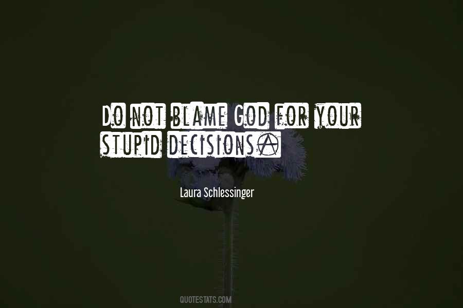 Stupid God Quotes #1148815