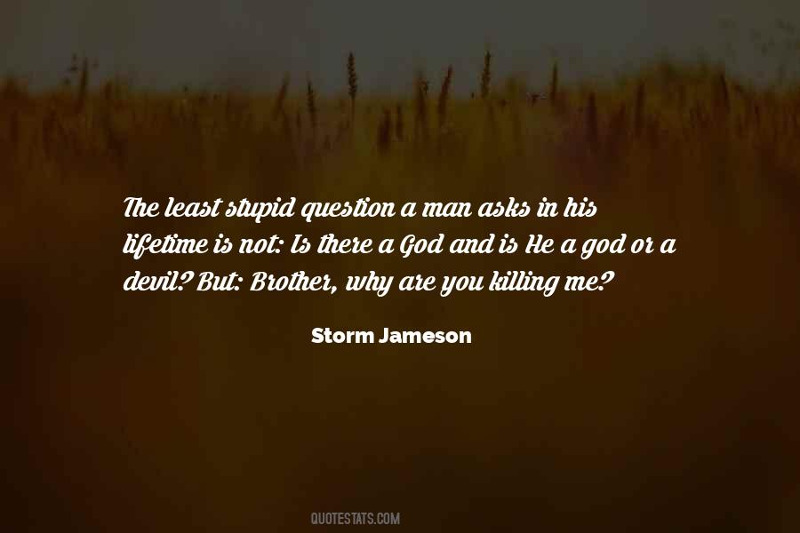 Stupid God Quotes #1292077