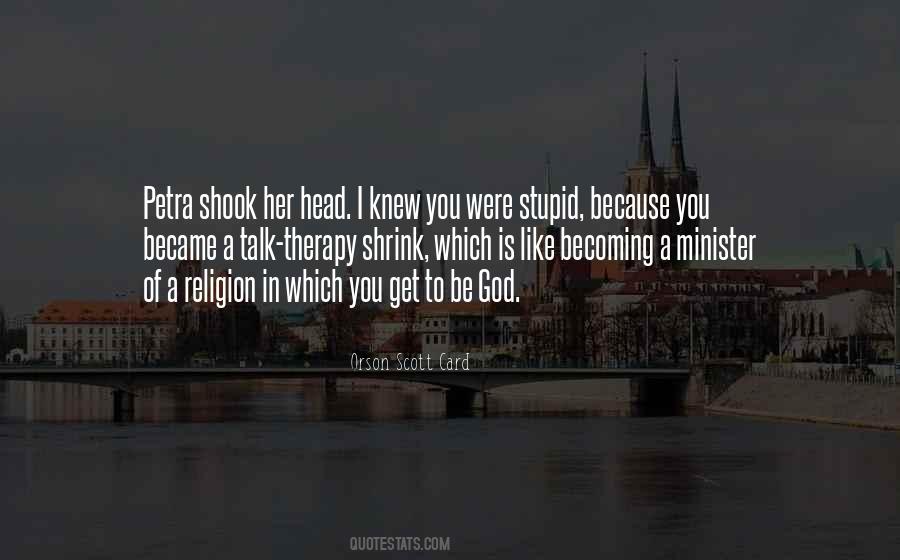 Stupid God Quotes #1751231