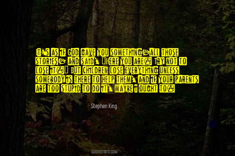 Stupid God Quotes #944078